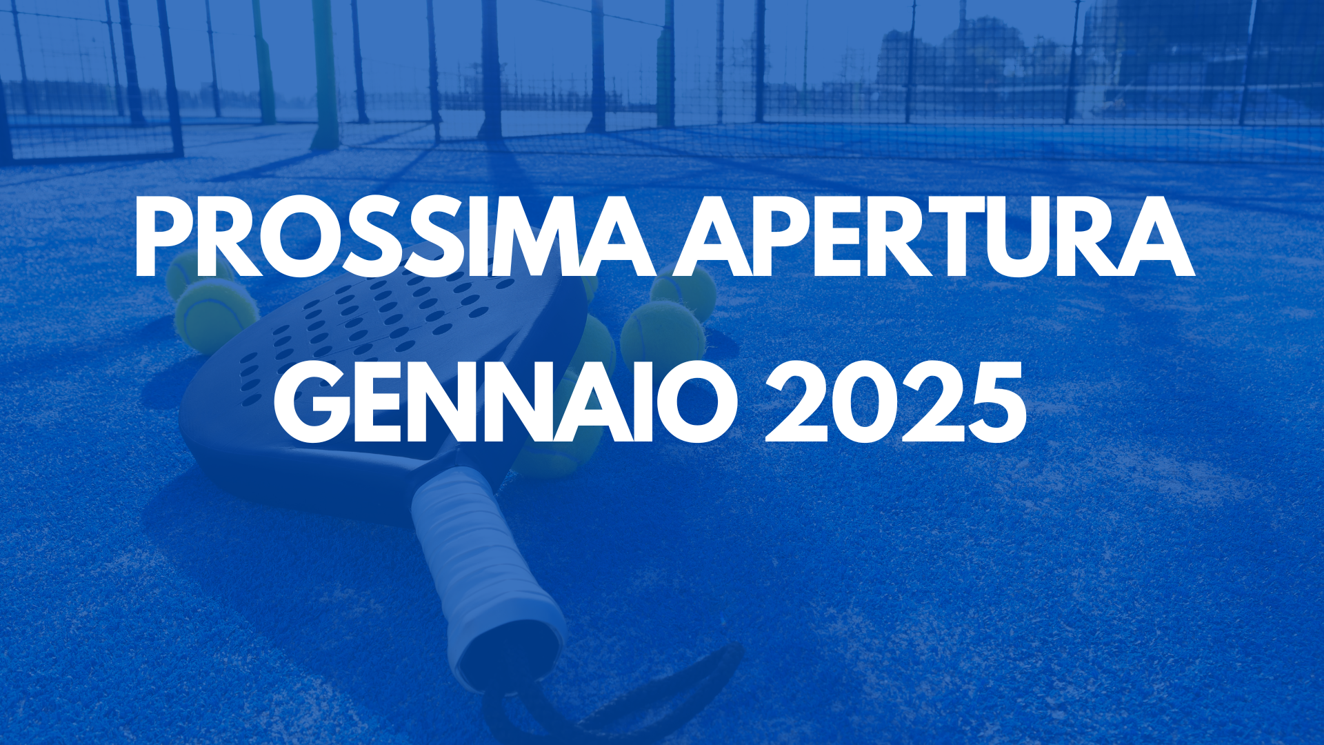 Prossima apertura